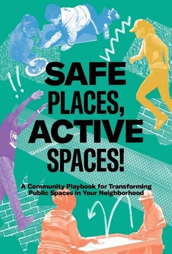 safe places, active places poster