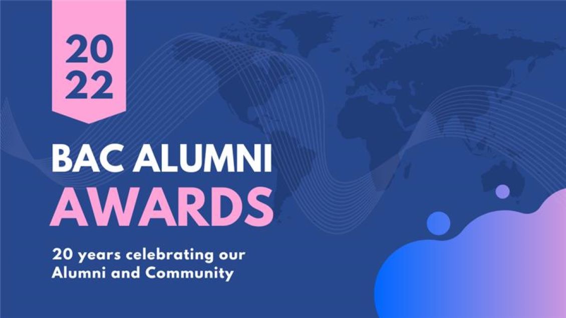 2022 BAC Alumni Awards: 20 years celebrating our BAC Alumni and Community