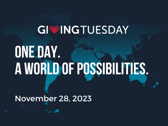 GivingTuesday (Logo). "One. Day. A World of Possibilities. November 28,2023."
