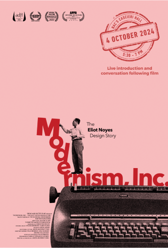 Modernism, Inc: The Eliot Noyes Design Story. Film Poster.