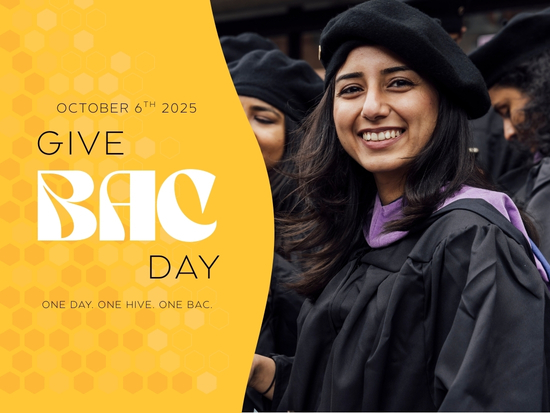 Left Text: October 6th 2025 Give BAC Day. One Day. One Hive. One BAC. Right photo: BAC graduates smile at the 2025 Commencement Ceremony.