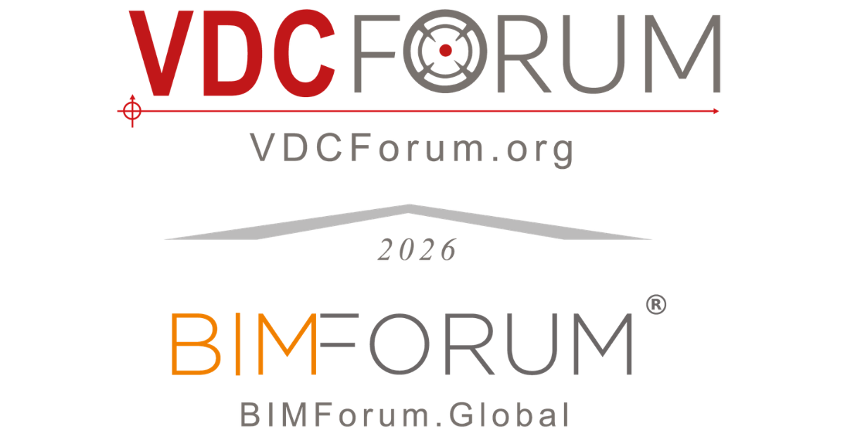 VDC Forum. VDCForum.org 2026 (Logo). BIM Forum. BIMForum.Global (Logo). VDC Forum. VDCForum.org 2026 (Logo). BIM Forum. BIMForum.Global (Logo).